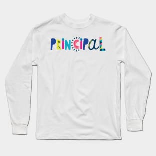 Cute Principal Gift Idea Back to School Long Sleeve T-Shirt